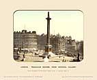 Trafalgar Square, From National Gallery - Photochrom (various railways)
